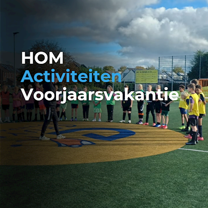 HOM Voorjaarsvakantie